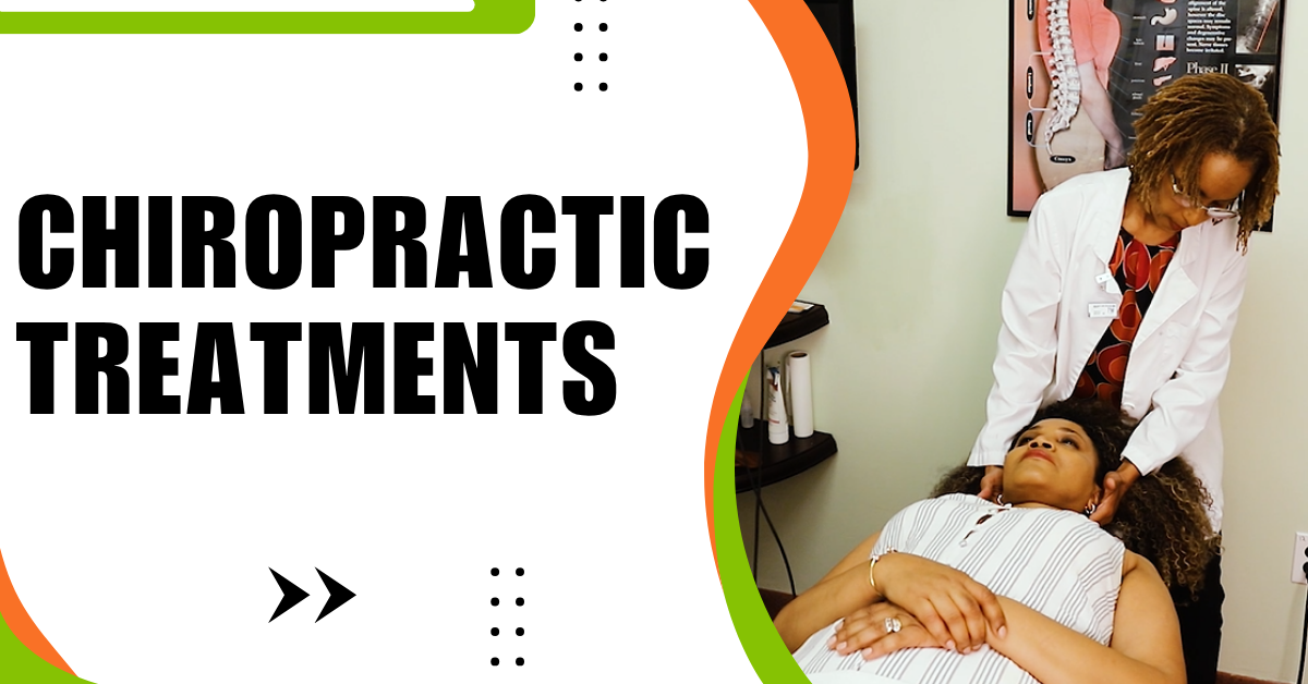 Chiropractic Treatments
